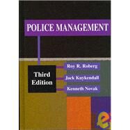 Police Management by Roberg, Roy; Kuykendall, Jack; Novak, Kenneth, 9780195330113