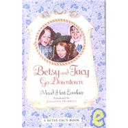 Betsy and Tacy Go Downtown by Lovelace, Maud Hart, 9780613100113