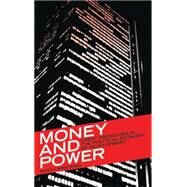 Money and Power by Bracking, Sarah, 9780745320113
