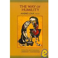 The Way of Humility by Louf, Andre, 9780879070113