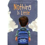 Nothing Is Little by Van Vleet, Carmella, 9780823450114