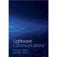 Lightwave Communications by George C. Papen; Richard E. Blahut, 9781108640114
