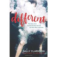 Different by Clarkson, Sally; Clarkson, Nathan, 9781496420114