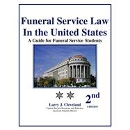 Funeral Service Law in the U.S by Larry Cleveland, 9781736610114