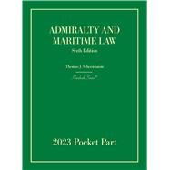 Admiralty and Maritime Law, 6th, 2023 Pocket Part(Hornbooks) by Schoenbaum, Thomas J., 9798887860114