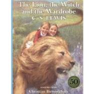 The Lion, the Witch and the Wardrobe by Lewis, C. S.; Birmingham, Christian, 9780060290115
