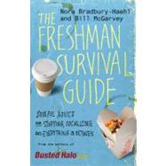 The Freshman Survival Guide by Bradbury-Haehl, Nora; McGarvey, Bill, 9780446560115