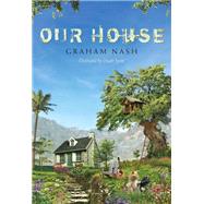 Our House by Nash, Graham; Syme, Hugh; King, Carole, 9781493060115