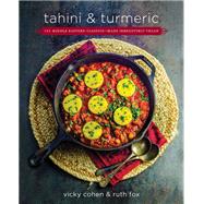 Tahini and Turmeric by Ruth Fox; Vicky Cohen, 9780738220116