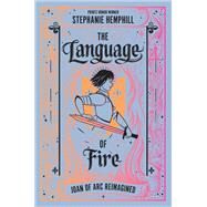 The Language of Fire by Hemphill, Stephanie, 9780062490117