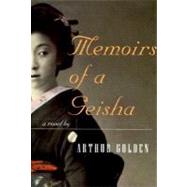 Memoirs of a Geisha by GOLDEN, ARTHUR, 9780375400117