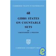 Gibbs States on Countable Sets by Christopher J. Preston, 9780521090117