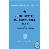 Gibbs States on Countable Sets by Christopher J. Preston, 9780521090117