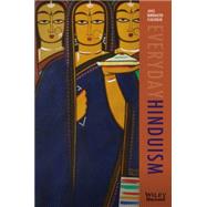 Everyday Hinduism by Flueckiger, Joyce Burkhalter, 9781405160117