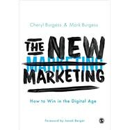 The New Marketing by Burgess, Cheryl; Burgess, Mark, 9781526490117