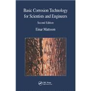 Basic Corrosion Technology for Scientists and Engineers by Einar Mattsson, 9781861250117