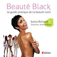 Beaut Black by Sandrine Jeanne-Rose; Sonia Rolland, 9782268070117