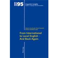 From International to Local English-And Back Again by Facchinetti, Roberta; Crystal, David; Seidlhofer, Barbara, 9783034300117
