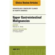 Upper Gastrointestinal Malignancies by Shah, Manish A., 9780323530118