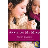 Annie on My Mind by Garden, Nancy, 9780374400118
