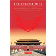 The Chinese Mind by De Mente, Boye Lafayette, 9780804840118