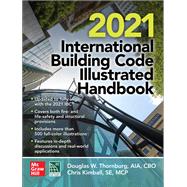 2021 International Building Code® Illustrated Handbook by Unknown, 9781264270118