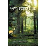 Fawn Forest Isd by Givens-scott, Rosanne, 9781462030118