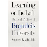 Learning on the Left by Whitfield, Stephen J., 9781684580118