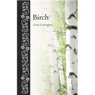 Birch by Lewington, Anna, 9781789140118