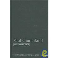 Paul Churchland by Edited by Brian L. Keeley, 9780521830119