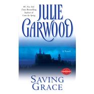 Saving Grace by Garwood, Julie, 9780671870119
