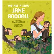 You Are a Star, Jane Goodall by Robbins, Dean; Aly, Hatem, 9781338680119