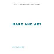 Marx and Art by Alizadeh, Ali, 9781786610119