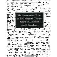 Communion Chants of the Thirteenth-Century Byzantine Asmatikon by Harris,Simon;Harris,Simon, 9789057550119