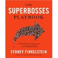 The Superbosses Playbook by Finkelstein, Sydney, 9780525540120