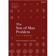 The Son of Man Problem by Reynolds, Benjamin E., 9780567670120
