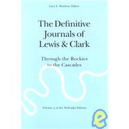 The Definitive Journals of Lewis & Clark by Lewis, Meriwether, 9780803280120