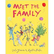 Meet the Family by Yeoman, John; Blake, Quentin, 9781839130120