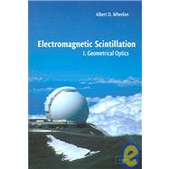 Electromagnetic Scintillation by Albert D. Wheelon, 9780521020121