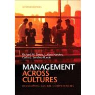 Management Across Cultures: Developing Global Competencies by Steers, Richard M .; Nardon, Luciara; Sanchez-Runde, Carlos J., 9781107030121