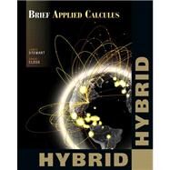 Brief Applied Calculus, Hybrid (with Enhanced WebAssign with eBook LOE Printed Access Card for One-Term Math and Science) by Stewart, James; Clegg, Daniel, 9781111990121