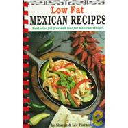 Low-Fat Mexican Recipes by Golden West Publishers, 9781885590121