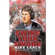 Swing Your Sword by Leach, Mike; Feldman, Bruce; Lewis, Michael, 9781938120121