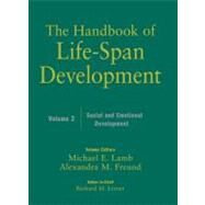 Handbook of Life-Span Development Vol. 2 : Social and Emotional Development by Lerner, Richard M.; Lamb, Michael E.; Freund, Alexandra M., 9780470390122