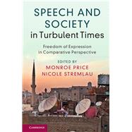 Speech and Society by Price, Monroe; Stremlau, Nicole, 9781107190122