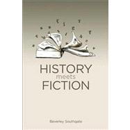 History Meets Fiction by Southgate,Beverley C., 9781408220122