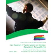Gay Characters in Theatre, Movies, and Television by Seba, Jaime A., 9781422220122