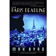 The Paris Deadline by Byrd, Max, 9781618580122