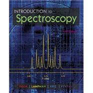 Introduction to Spectroscopy by Pavia; Lampman; Kriz; Vyvyan, 9781285460123