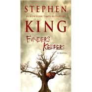 Finders Keepers A Novel by King, Stephen, 9781501100123